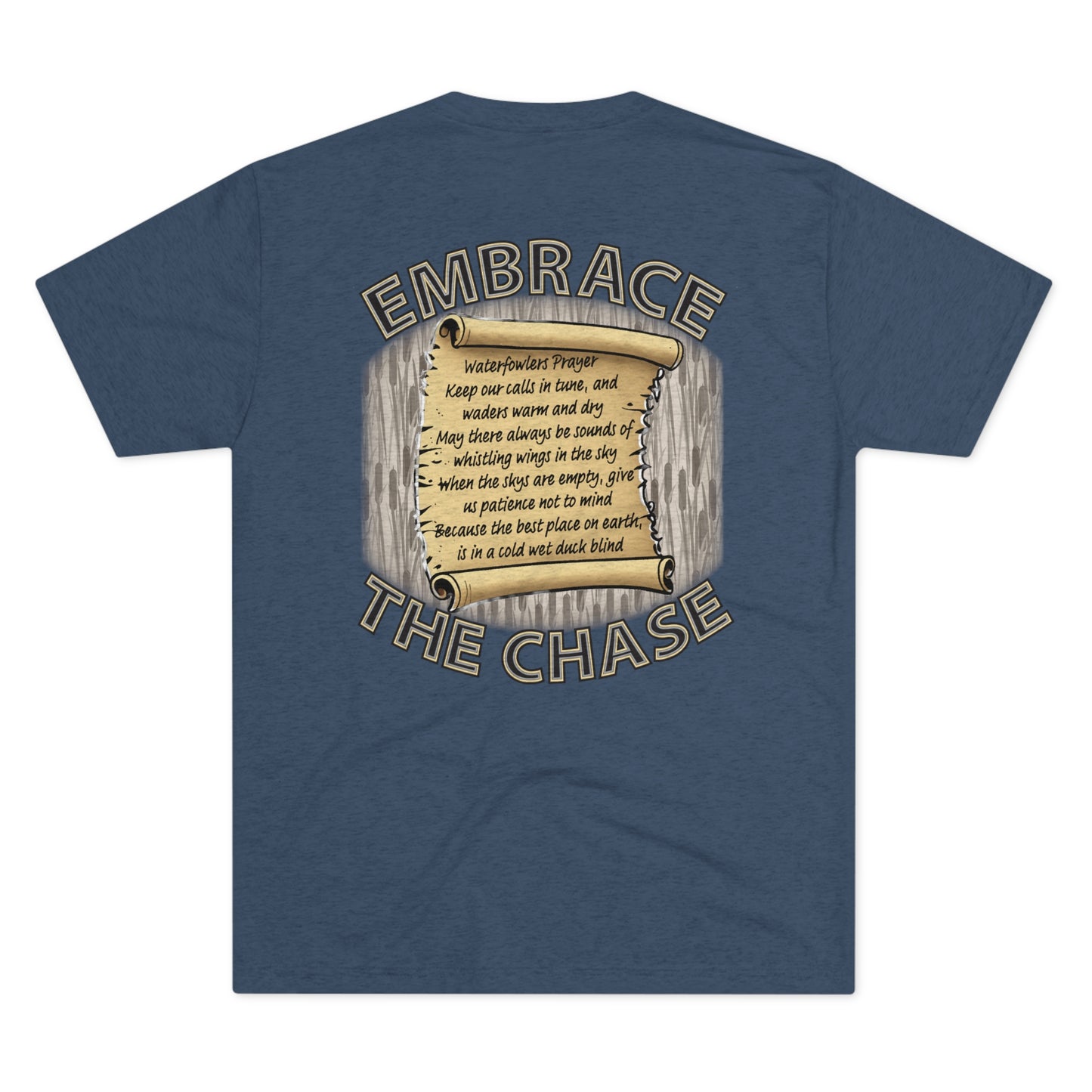 "Waterfowlers Prayer" tri-blend t-shirts