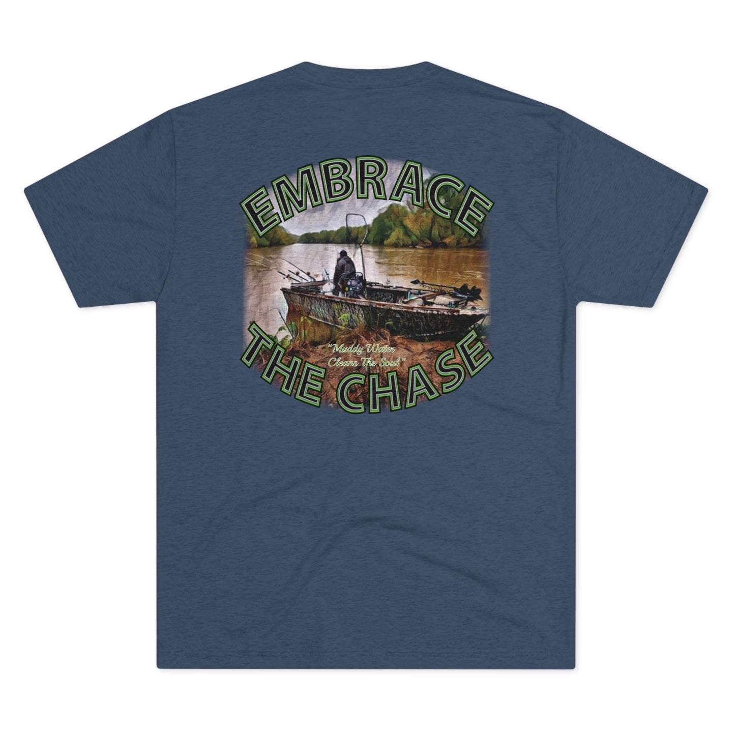 "Muddy Water Cleans The Soul" green letter tri-blend t-shirts